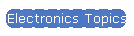 Electronics Topics